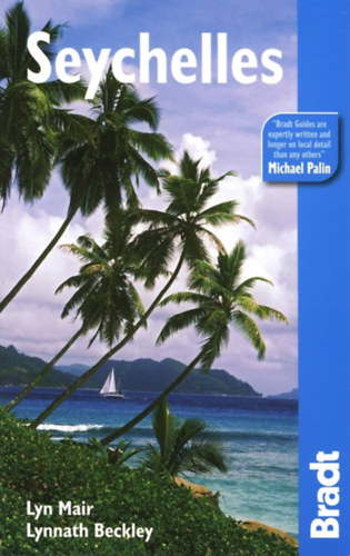 Seychelles: The Bradt Travel Guide