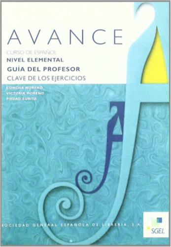 Avance nivel elemental profesor spanyol nyelvkönyv (tanári könyv)