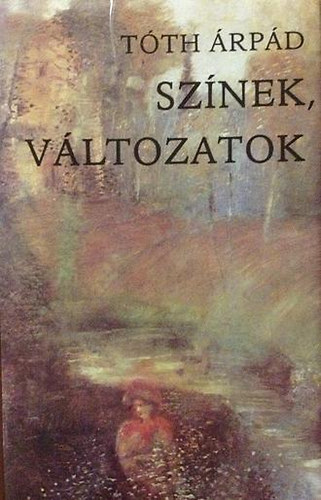 T�th �rp�d - Sz�nek, v�ltozatok