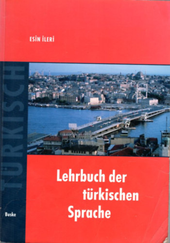 Esin Ileri - Lehrbuch der trkischen Sprache ( trk nyelvknyv )