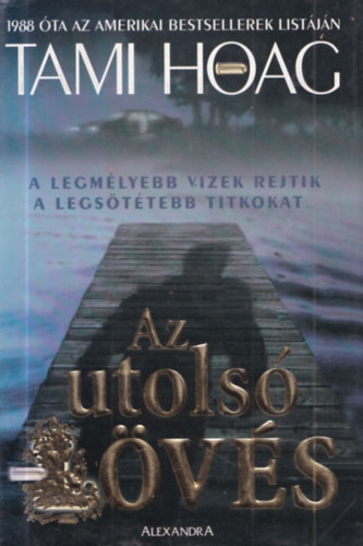 Tami Hoag - Az utols� l�v�s