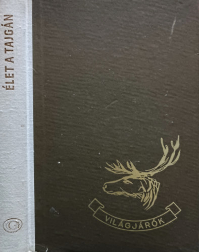 Grigorij Fedoszejev - let a tajgn (Vilgjrk 51.)