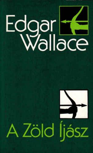 Edgar Wallace - A z�ld ij�sz
