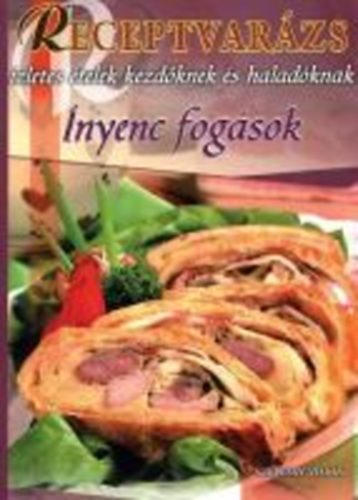 Szepessy Vilma - nyenc fogsok - Receptvarzs