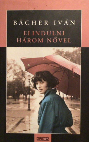 Bächer Iván - Elindulni három nővel