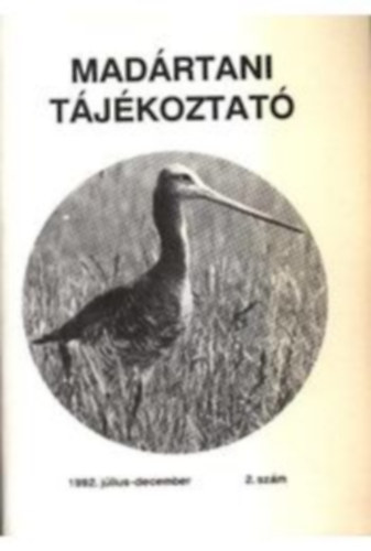 Schmidt Egon  (fszerk.) - Madrtani tjkoztat 1992. jlius-december 2. szm