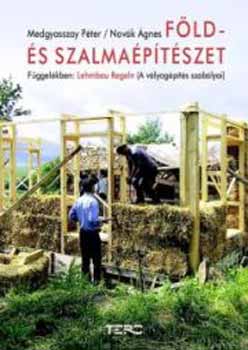 Medgyasszay P�ter Nov�k �gnes - F�ld- �s szalma�p�t�szet