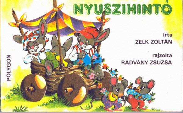 Zelk Zoltn - Nyuszihint