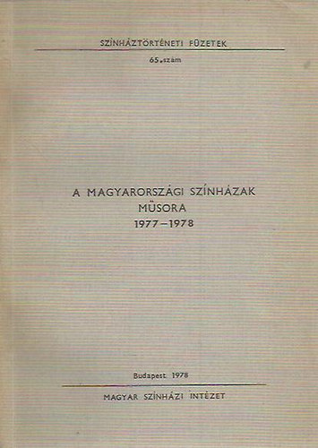 Todoroff gnes - A magyarorszgi sznhzak msora 1977-1978