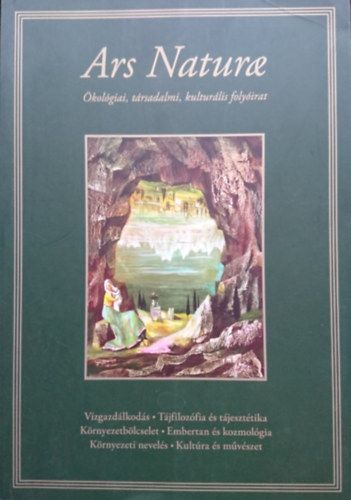 Ars Naturae VIII-IX. �vfolyam 15-18. sz�m