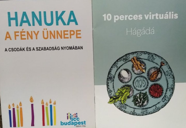 2 db f�zet: Hanuka - A f�ny �nnepe+ 10 perces virtu�lis H�g�d�