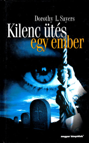 Dorothy L. Sayers - Kilenc �t�s egy ember