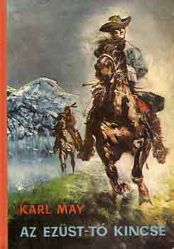 Karl May - Az Ezst-t kincse