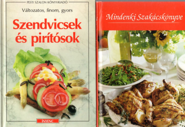 Rosamarie s Thomas Donhauser - 2 db szakcsknyv: Mindenki szakcsknyve + Vltozatos, finom, gyors szendvicsek s pirtsok