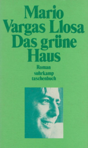 Mario Vargas LLosa - Das grne Haus