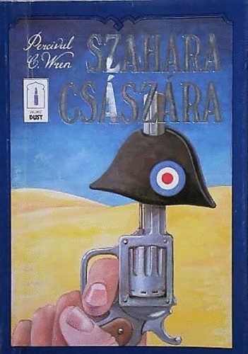 Percival C. Wren - Szahara cs�sz�ra