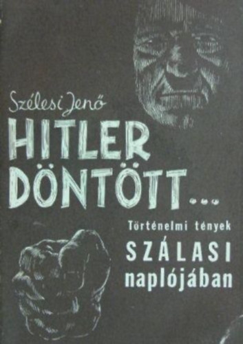 Szlesi Jen - "Hitler dnttt..."