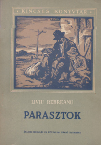 Liviu Rebreanu - Parasztok