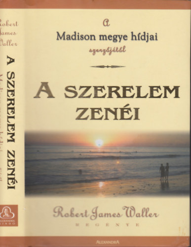 Robert James Waller - A szerelem zenéi