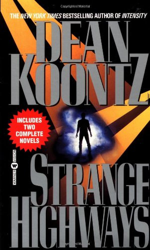Dean Koontz - Strange Highways