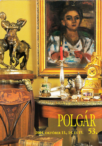 Polgr Galria: 53. szi mvszeti aukci (2004. oktber 13-15.)