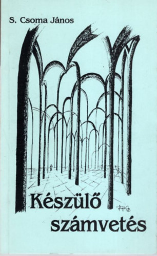 S. Csoma J�nos - K�sz�l� sz�mvet�s