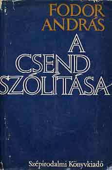 Fodor András - A csend szólítása