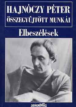 Hajn�czy P�ter - Hajn�czy P�ter �sszegy�jt�tt munk�i: elbesz�l�sek