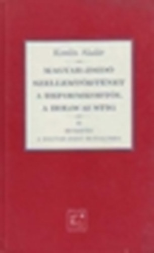 Komlós Aladár - Magyar-zsidó szellemtörténet a reformkortól a holocaustig II.
