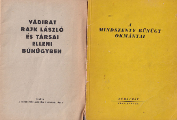 2 db 1956-os bűnügyi könyv: Vádirat Rajk László és társai elleni bűnögyben + A Mindszenty bűnügy okmányai