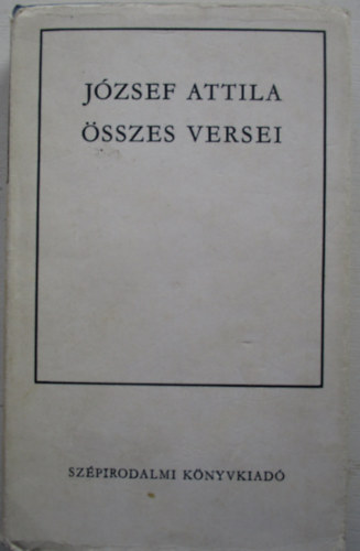 J�zsef Attila �sszes versei