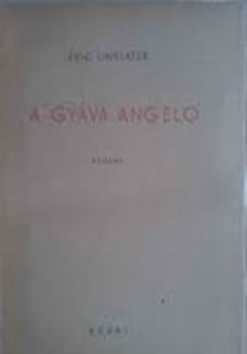 Eric Linklater - A gy�va Angelo