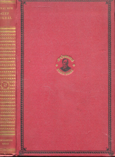 J�kai M�r - Sz�p Mikh�l (Centen�riumi kiad�s 38. k�tet)