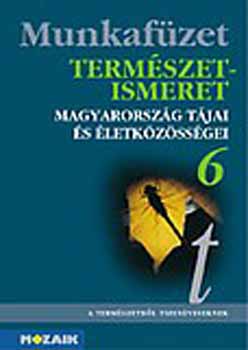 Jámbor; Vízvári Albertné - Természetismeret 6. - Magyaro. tájai és életk. mf.