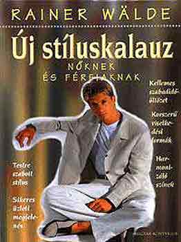 Rainer Wlde - j stluskalauz nknek s frfiaknak