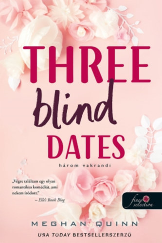 Meghan Quinn - Three Blind Dates - Hrom vakrandi