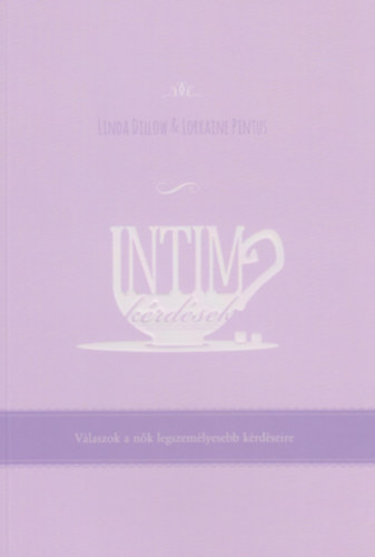 Linda Dillow; Lorraine Pintus - Intim krdsek