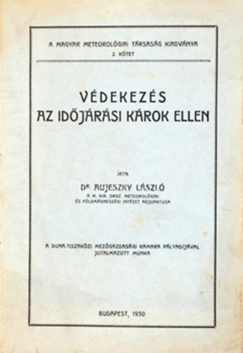 Dr. Aujeszky L�szl� - V�dekez�s az id�j�r�si k�rok ellen
