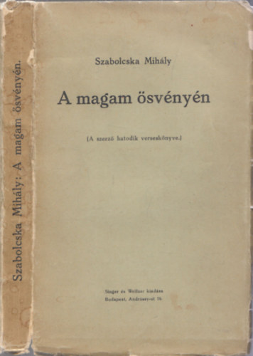 Szabolcska Mihly - A magam svnyn