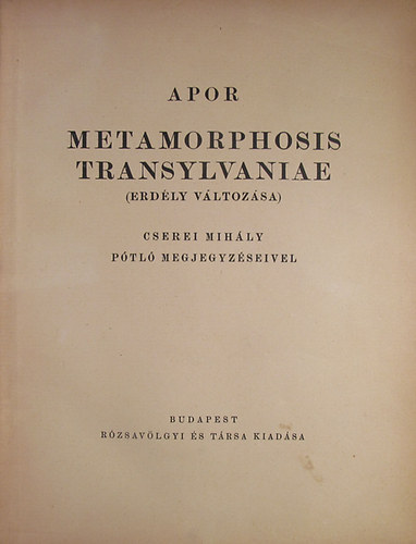 Apor - Metamorphosis Transylvaniae (Erdly vltozsa)