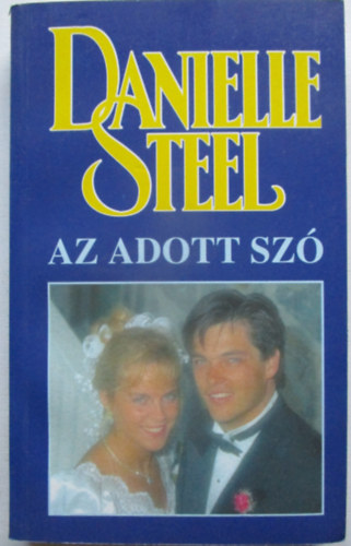 Danielle Steel - Az adott sz�