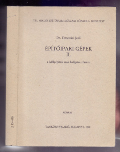 Dr. Temesvri Jen - ptipari gpek II.