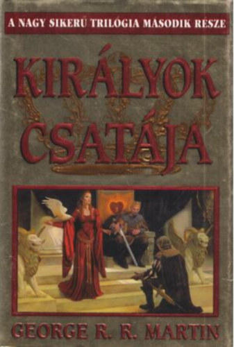 George R.R.Martin - Kir�lyok csat�ja II.