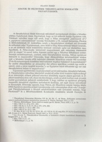 Krist� Gyula  Olajos Ter�z (szerk.) - Adatok �s feltev�sek Theophylaktos simokatt�s p�lyafut�s�r�l - Acta Historcia Tomus LXXI.