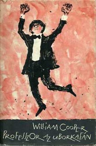 William Cooper - Professzor az uborkafán