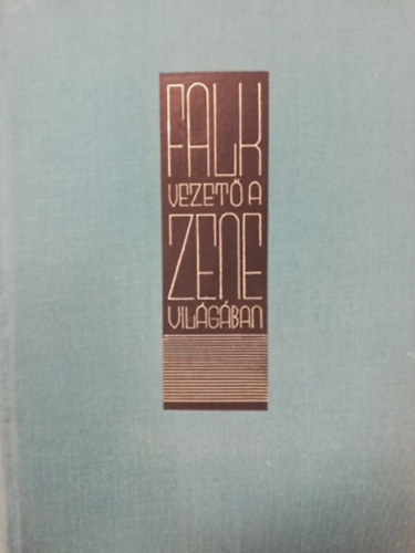 Falk Gza - Vezet a zene vilgban