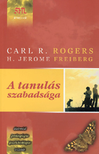 Freiberg, H.jerome Carl R. Rogers - A tanul�s szabads�ga