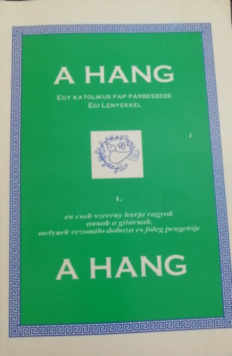 ismeretlen - A hang- Egy katolikus pap prbeszde gi lnyekkel 1-20. (17-es ktet hinyzik) /1, 2, 3, 4, 5, 6, 7, 8, 9, 10, 11, 12, 13, 14, 15, 16, 18, 19, 20/