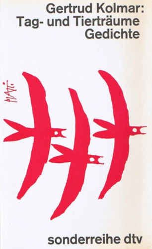 Gertrud Kolmar - Tag- und Tierträume, Gedichte
