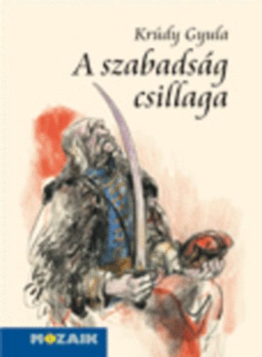 Krúdy Gyula - A szabadság csillaga